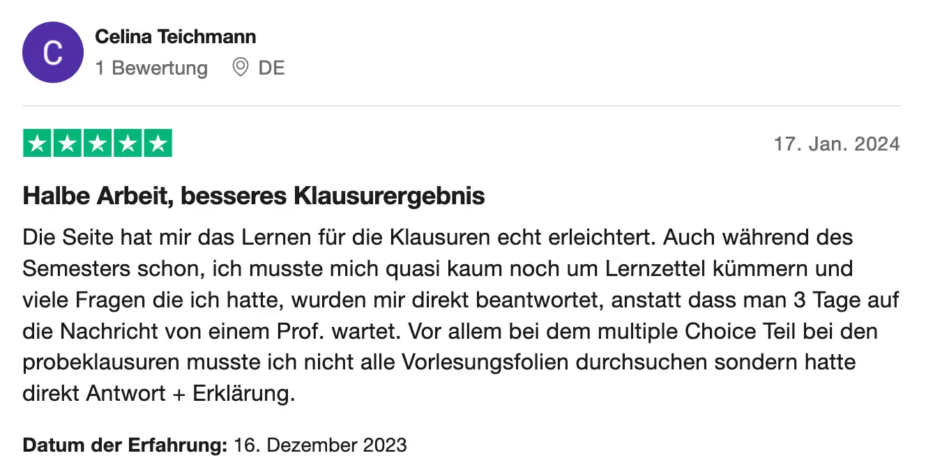Trustpilot review, 5 stars (German): “Half the work, better exam result” – barely had to make study notes, questions answered right away instead of waiting days for a professor, practice exams came with answer and explanation